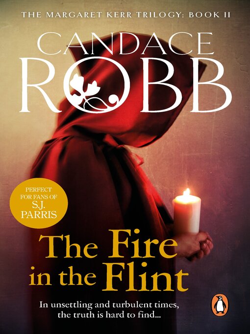 Title details for The Fire In the Flint by Candace Robb - Available